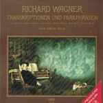Cover for album: Richard Wagner  - Eckart Sellheim – Transkriptionen Und Paraphrasen(LP)
