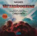 Cover for album: Wagner, Ute Vinzing, James King (3), The Philharmonic Symphony Orchestra, Carlos Païta – Die Götterdämmerung