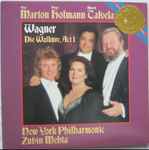 Cover for album: Richard Wagner - New York Philharmonic, Zubin Mehta – Die Walküre - Act 1