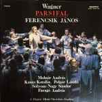 Cover for album: Wagner, Ferencsik János, Molnár András, Kasza Katalin, Sólyom Nagy Sándor, Faragó András – Parsifal(5×LP)