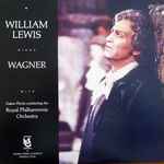 Cover for album: Wagner, William Lewis (2) With Gabor Ötvös Conducting The Royal Philharmonic Orchestra – William Lewis Sings Wagner(LP)