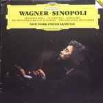 Cover for album: Wagner, Sinopoli, New York Philharmonic – Siegfried-Idyll • Ouvertüren