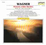 Cover for album: Wagner, Yuri Ahronovitch, Vassil Kazandjiev, György Lehel – Magic Fire Music
