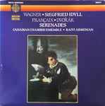 Cover for album: Wagner, Françaix, Dvořák, Canadian Chamber Ensemble, Raffi Armenian – Siegfried Idyll | Serenades