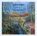 Cover for album: Siegfried Wagner - Staatsphilharmonie Rheinland-Pfalz, Werner Andreas Albert – Symphony In C