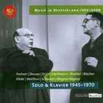Cover for album: Fortner | Dessau | Eisler | Hartmann | Reutter | Blacher | Klebe | Matthus | Schwaen | Wagner-Régeny – Solo & Klavier 1945-1970(CD, Compilation)