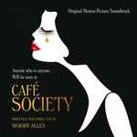 Cover for album: Vince Giordano And The Nighthawks, Kat Edmonson, Benny Goodman, Count Basie – Cafe Society Original Motion Picture Soundtrack(LP, Limited Edition, Numbered, Stereo)