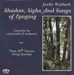 Cover for album: Shadow, Sighs And Songs Of Longing(CD, Stereo)