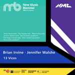 Cover for album: Brian Irvine, Jennifer Walshe – 13 Vices(File, FLAC, Single)