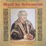 Cover for album: Martin Luther (3), Thomas Müntzer, Johann Walter, Peter Schreier - Dresdner Kreuzchor, Capella Fidicinia, Hans Grüss – Musik Der Reformation(3×LP, Stereo, Box Set, )