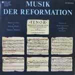 Cover for album: Martin Luther (3), Johann Walter, Thomas Müntzer, Mitglieder Des Dresdner Kreuzchores, Capella Fidicinia, Hans Grüß – Musik Der Reformation