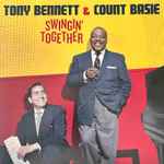 Cover for album: Tony Bennett & Count Basie – Swingin' Together(LP, Album, Limited Edition, Reissue)