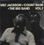 Cover for album: Milt Jackson + Count Basie + The Big Band – Milt Jackson + Count Basie + The Big Band Vol. 1(LP)