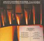 Cover for album: Johann Gottfried Walther, János Sebestyén – Concerti Italiani