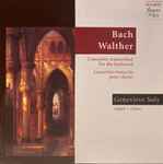Cover for album: Geneviève Soly, Johann Sebastian Bach, Johann Gottfried Walther – Bach Walther Concertos Trasncribed for the keyboard(CD, Album, Stereo)