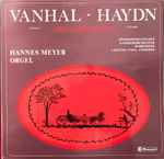 Cover for album: Vanhal • Haydn - Hannes Meyer, Südwestdeutsches Kammerorchester Pforzheim Leitung: Paul Angerer – Orgelkonzerte