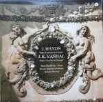 Cover for album: J. Haydn / J. K. Vaňhal, Klára Havlíková, Slovak Chamber Orchestra, Bohdan Warchal – Piano Concerto In D Major / Piano Concerto In D Major(LP, Stereo)