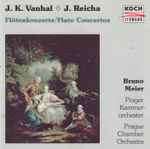 Cover for album: J.K. Vanhal, J. Reicha, Bruno Meier (2), Prague Chamber Orchestra – Flötenkonzerte