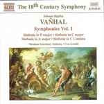 Cover for album: Johann Baptist Vaňhal – Nicolaus Esterházy Sinfonia, Uwe Grodd – Symphonies Vol. 1 (Sinfonia In D Major • Sinfonia In C Major • Sinfonia In A Major • Sinfonia In C Comista)