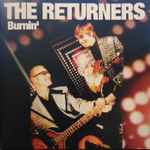 Cover for album: The Returners (6) – Burnin'(CD, Album)