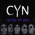 Cover for album: Curse Your Name – Better Off Dead(CD, Album)