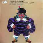 Cover for album: Elgar, The London Symphony Orchestra, Warlock, Ireland - The Boyd Neel String Orchestra, Neel, Collins – Falstaff/ Capriol Suite / Serenade For Frederick Delius / Minuet(LP, Mono)