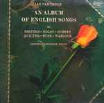 Cover for album: Britten - Holst - Gurney - Quilter - Bush - Warlock – An Album Of English Songs