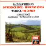 Cover for album: Warlock, Vaughan Williams  /  The Music Group Of London, Ian Partridge – Warlock: The Curlew • Vaughan Williams: On Wenlock Edge, Ten Blake Songs