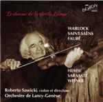 Cover for album: Warlock, Saint-Saëns, Fauré, Hemsi, Sarasate, Weiner / Roberto Sawicki, L'Orchestre De Lancy-Genève – Le Charme De La Vieille Europe(CD, )