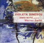 Cover for album: Violeta Dinescu , Played By Werner Barho – Piano Works(CD, Album)