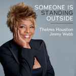 Cover for album: Thelma Houston Feat. Jimmy Webb – Someone Is Standing Outside(File, AAC, Single)