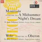 Cover for album: Mendelssohn, The Berlin Philharmonic Orchestra, Ferenc Fricsay / Weber, The Berlin Philharmonic Orchestra, Eugen Jochum – Overture To A Midsummer Night's Dream / Overture To Oberon(LP, 10