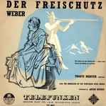 Cover for album: Traute Richter, Weber – Der Freischütz(LP, 10
