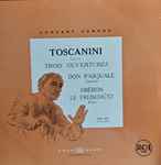 Cover for album: Toscanini, Donizetti, Weber – Toscanini Dirige Trois Ouvertures : Don Pasquale, Obéron, Le Freischũtz(LP, 10