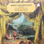 Cover for album: Weber / Saxon State Orchestra & Chorus , Conducted By Rudolf Kempe – Der Freischütz (Excerpts)