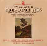 Cover for album: C.M. von Weber - Jacques Lancelot - Paul Hongne - Georges Barboteu - Orchestre Symphonique De Bamberg, Theodor Guschlbauer – Trois Concertos(LP)