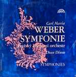 Cover for album: Carl Maria Weber – Pražský Komorní Orchestr, Dean Dixon (2) – Symphonies