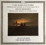Cover for album: Carl Maria von Weber / Franz Krommer - Alan Hacker, The Music Party – Quintette Pour Clarinette En Si Bémol Majeur Op. 34 / Quatuor Pour Clarinette En Ré Majeur Op. 82