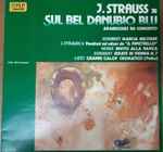 Cover for album: Johann Strauss Jr., Franz Schubert, Carl Maria von Weber, Franz Liszt, Earl Wild – Strauss, Johann Jr. - Sul Bel Danubio Blu / Arabesques da concerto(LP, Stereo)