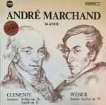 Cover for album: André Marchand (2) / Clementi - Weber – Klaviersonaten(LP)