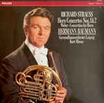 Cover for album: Richard Strauss • Weber - Hermann Baumann, Gewandhausorchester Leipzig, Kurt Masur – Horn Concertos Nos. 1&2 • Concertino For Horn