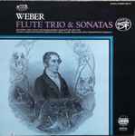Cover for album: Weber, Stephen Preston, Jennifer Ward Clarke, Richard Burnett (3) – Flute Trio & Sonatas