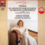 Cover for album: Weber : Sabine Meyer, Staatskapelle Dresden, Herbert Blomstedt – Klarinettenkonzerte · Clarinet Concertos / Concertino Op. 26