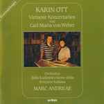 Cover for album: Karin Ott, Carl Maria von Weber, Orchestra Della Radiotelevisione Della Svizzera Italiana, Marc Andreae – Virtuose Konzertarien