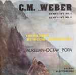 Cover for album: C.M. von Weber - Quodlibet Musicum Orchestra conductor: Aurelian-Octav Popa – Symphony No. 1 / Symphony No. 2(LP)