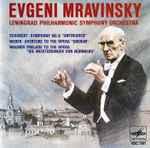 Cover for album: Evgeni Mravinsky, Leningrad Philharmonic Symphony Orchestra, Weber, Schubert, Wagner – Symphony No. 8 