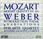 Cover for album: Mozart, Weber, Anthony Gigliotti, Philarte Quartet – Clarinet Quintet KV581 / Introduction, Theme & Variations(CD, )
