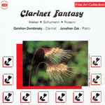 Cover for album: Weber • Schumann • Rossini, Gershon Dembinsky, Jonathan Zak – Clarinet Fantasy