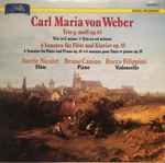 Cover for album: Carl Maria von Weber, Aurèle Nicolet, Bruno Canino, Rocco Filippini – Kammermusik: Trio G-Moll Op. 63 - 6 Sonaten Für Flöte Und Klavier Op. 10(LP, Album, Stereo)
