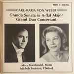 Cover for album: Mary Macdonald (2), Michele Incenzo, Carl Maria von Weber – Grande Sonata In A-Flat Major; Grand Duo Concertant(CD, Album)